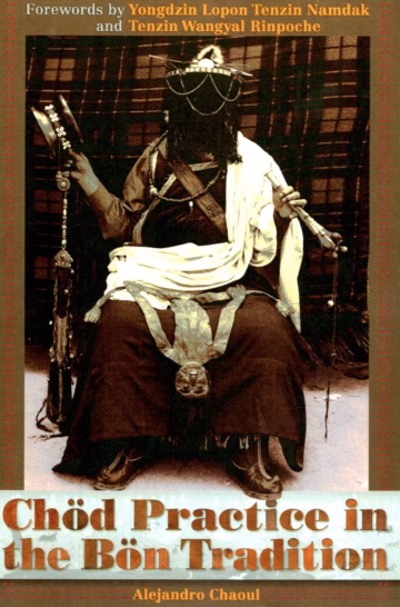 Chöd Practice in the Bön Tradition