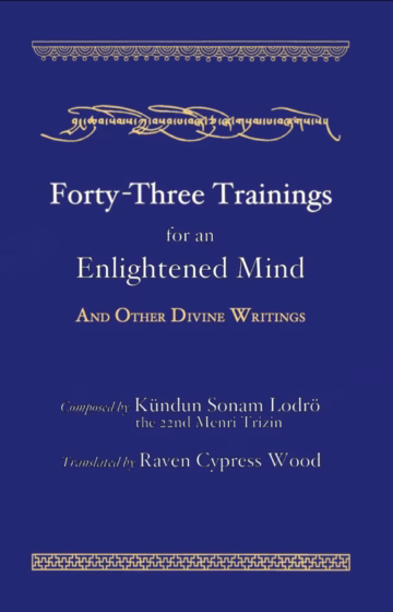 Forty-Three Trainings for an Enlightened Mind
